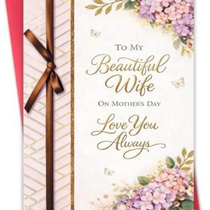 Romantic Mothers Day Card for Wife, Great Mothers Day Gift from Husband to My Beautiful Wife, Unique Gift for Her